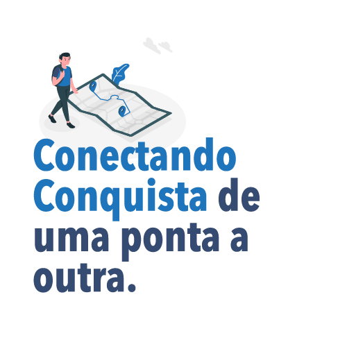Conectando Conquista de uma ponta à outra